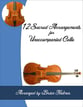 12 Sacred Arrangements for Unaccompanied Cello P.O.D. cover